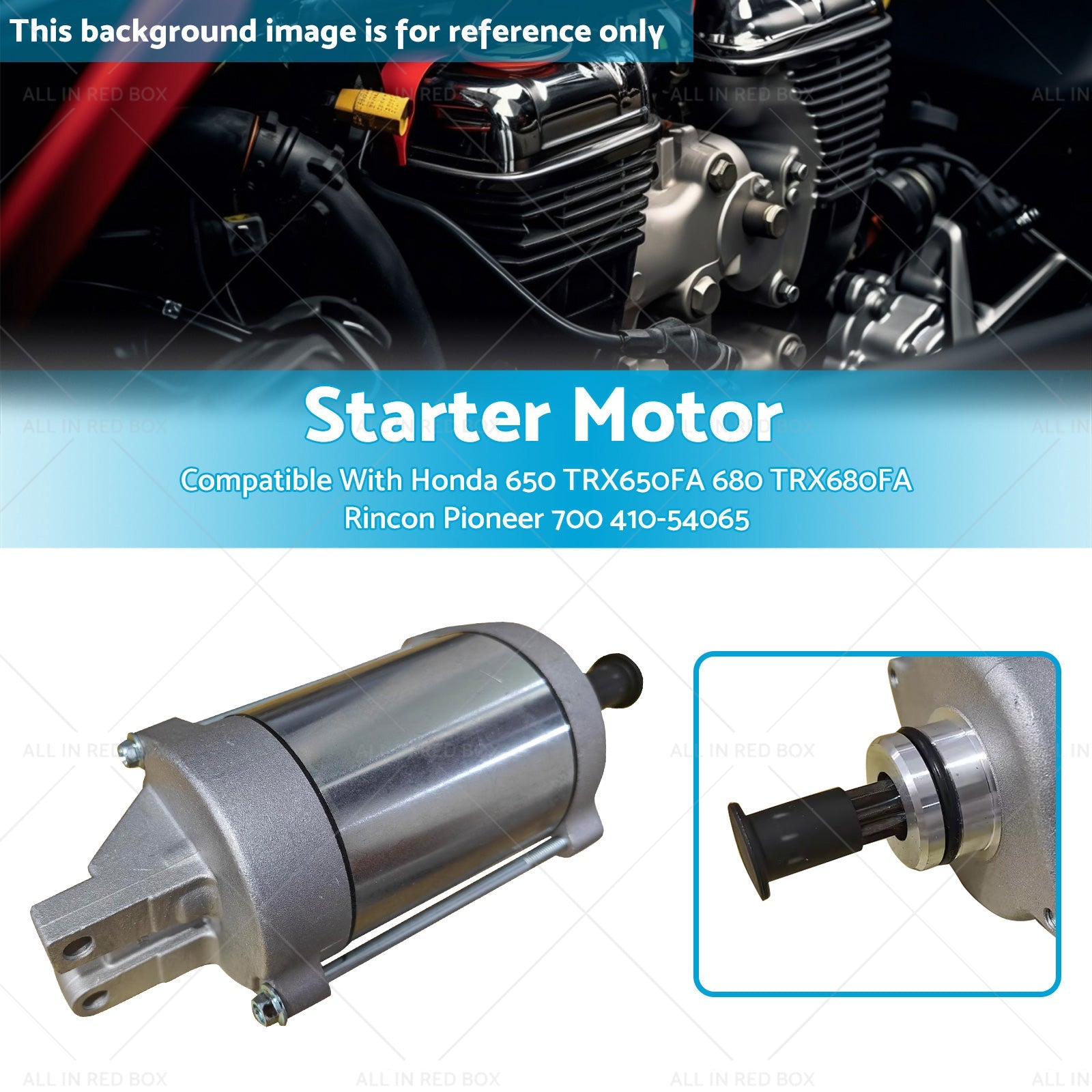 Starter Suitable For Honda 650 TRX650FA TRX680FA Rincon Pioneer 700 410-54065